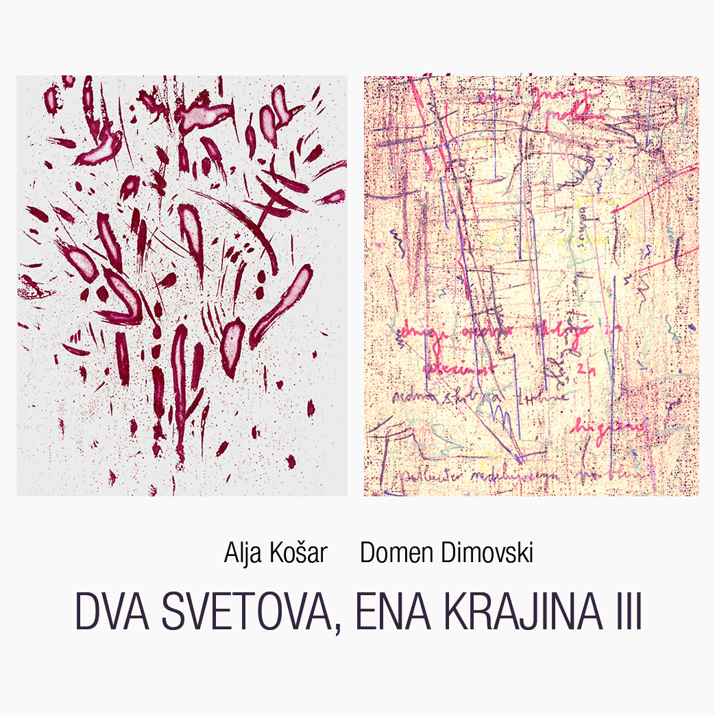 Alja Košar in Domen Dimovski: Dva svetova, ena krajina III