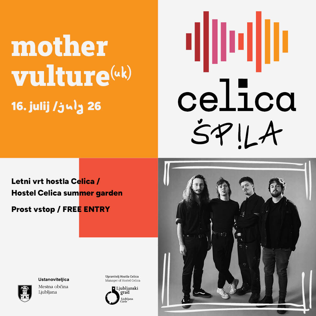 Celica špila 2026: Mother Vulture (VB) + support